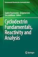 Télécharger le livre :  Cyclodextrin Fundamentals, Reactivity and Analysis
