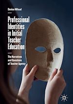 Télécharger le livre :  Professional Identities in Initial Teacher Education