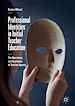 Télécharger le livre :  Professional Identities in Initial Teacher Education