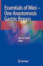 Télécharger le livre :  Essentials of Mini ? One Anastomosis Gastric Bypass