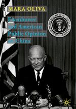 Télécharger le livre :  Eisenhower and American Public Opinion on China