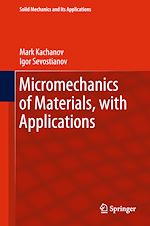 Télécharger le livre :  Micromechanics of Materials, with Applications
