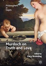 Télécharger le livre :  Murdoch on Truth and Love