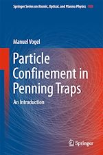 Télécharger le livre :  Particle Confinement in Penning Traps
