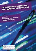 Télécharger le livre :  Technologies of Labour and the Politics of Contradiction