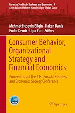 Télécharger le livre :  Consumer Behavior, Organizational Strategy and Financial Economics