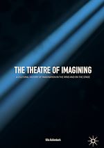 Télécharger le livre :  The Theatre of Imagining