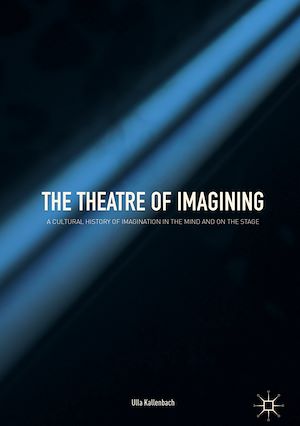 Téléchargez le livre :  The Theatre of Imagining