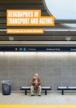 Télécharger le livre :  Geographies of Transport and Ageing