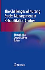 Télécharger le livre :  The Challenges of Nursing Stroke Management in Rehabilitation Centres