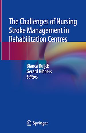 Téléchargez le livre :  The Challenges of Nursing Stroke Management in Rehabilitation Centres