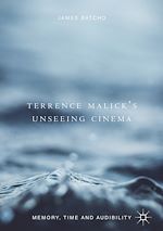 Télécharger le livre :  Terrence Malick's Unseeing Cinema