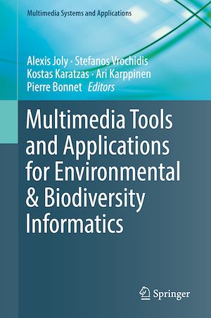 Téléchargez le livre :  Multimedia Tools and Applications for Environmental & Biodiversity Informatics