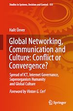 Télécharger le livre :  Global Networking, Communication and Culture: Conflict or Convergence?