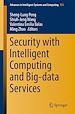 Télécharger le livre :  Security with Intelligent Computing and Big-data Services
