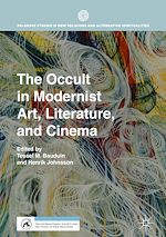 Download this eBook The Occult in Modernist Art, Literature, and Cinema