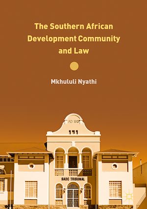 Téléchargez le livre :  The Southern African Development Community and Law