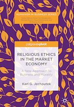 Télécharger le livre :  Religious Ethics in the Market Economy