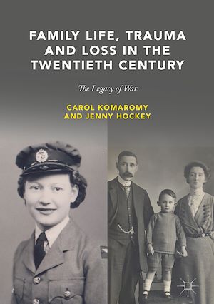 Téléchargez le livre :  Family Life, Trauma and Loss in the Twentieth Century