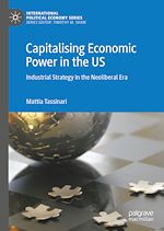 Télécharger le livre :  Capitalising Economic Power in the US