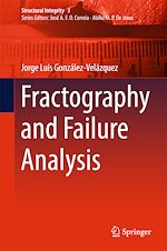 Télécharger le livre :  Fractography and Failure Analysis