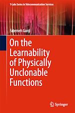 Télécharger le livre :  On the Learnability of Physically Unclonable Functions