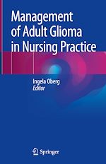 Télécharger le livre :  Management of Adult Glioma in Nursing Practice