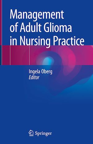 Téléchargez le livre :  Management of Adult Glioma in Nursing Practice