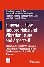 Télécharger le livre :  Flinovia—Flow Induced Noise and Vibration Issues and Aspects-II