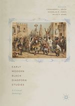 Télécharger le livre :  Early Modern Black Diaspora Studies