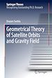 Télécharger le livre :  Geometrical Theory of Satellite Orbits and Gravity Field
