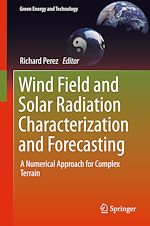 Télécharger le livre :  Wind Field and Solar Radiation Characterization and Forecasting