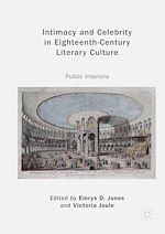 Télécharger le livre :  Intimacy and Celebrity in Eighteenth-Century Literary Culture
