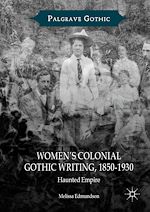Download this eBook Women's Colonial Gothic Writing, 1850-1930