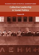 Télécharger le livre :  Collective Leadership in Soviet Politics