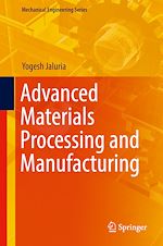 Télécharger le livre :  Advanced Materials Processing and Manufacturing