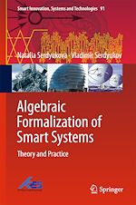 Télécharger le livre :  Algebraic Formalization of Smart Systems