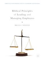 Télécharger le livre :  Biblical Principles of Leading and Managing Employees