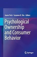Download this eBook Psychological Ownership and Consumer Behavior