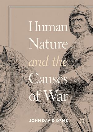 Téléchargez le livre :  Human Nature and the Causes of War