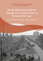 Télécharger le livre :  Social Movements and the Change of Economic Elites in Europe after 1945