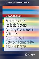 Télécharger le livre :  Mortality and Its Risk Factors Among Professional Athletes
