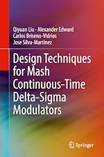 Télécharger le livre :  Design Techniques for Mash Continuous-Time Delta-Sigma Modulators