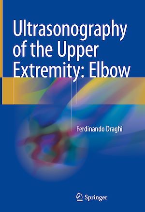 Téléchargez le livre :  Ultrasonography of the Upper Extremity: Elbow