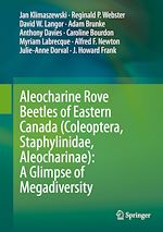 Télécharger le livre :  Aleocharine Rove Beetles of Eastern Canada (Coleoptera, Staphylinidae, Aleocharinae): A Glimpse of Megadiversity