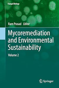 Télécharger le livre :  Mycoremediation and Environmental Sustainability