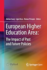 Download this eBook European Higher Education Area: The Impact of Past and Future Policies
