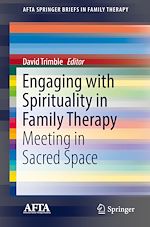 Télécharger le livre :  Engaging with Spirituality in Family Therapy