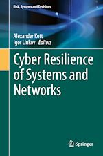 Télécharger le livre :  Cyber Resilience of Systems and Networks
