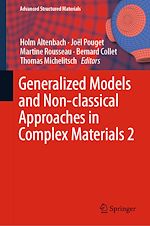 Télécharger le livre :  Generalized Models and Non-classical Approaches in Complex Materials 2